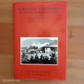 Norwegian Missionaries in Natal and Zululand : Selected Correspondence 1844-1900 Van Riebeeck Societ