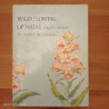 Wild Flowers of Natal (inland region) - Janet M. Gibson