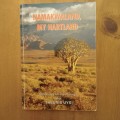 Namakwaland, My Hartland - Theunis Uys