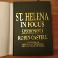 St Helena in Focus A Poetic Profile (Robin Castell)