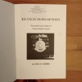 Glynn B Hobbs, Recollections of Italy, The memoir of a trooper in Prince Alfred`s Guard