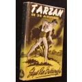 TARZAN EN DIE MIERMENSE - Edgar Rice Burroughs (1949) in oorspronklike stofjas