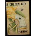 THE MAN WITH THE GOLDEN GUN by Ian Fleming (1965)