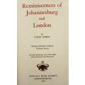 REMINISCENCES OF JOHANNESBURG AND LONDON - Louis Cohen