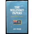 THE WELENSKY PAPERS A History of the Federation of Rhodesia and Nyasaland by J. R. T. Wood