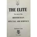 THE ELITE - The Story of the Rhodesian Special Air Service by Barbara Cole