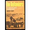 THE OUTLANDERS The Men Who Made Johannesburg by Robert Crisp