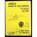 AFRICA NORTH OF THE LIMPOPO The Imperial Experience since 1800 SIGNED