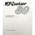 WH COETZER 80 - the autobiography of W.H. Coetzer