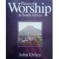 John Oxley, Places of Worship in South Africa *SIGNED*