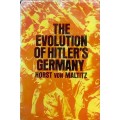 Horst von Maltitz, The Evolution of Hitler`s Germany