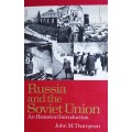 John M. Thompson, Russia and the Soviet Union: An Historical Introduction