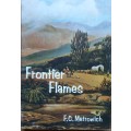 F.C. Metrowich, Frontier Flames