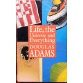 Douglas Adams, Life, the Universe and Everything