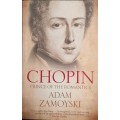 Adam Zamoyski, Chopin: Prince of the Romantics