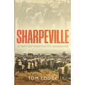 Tom Lodge, Sharpeville: An Apartheid Massacre and Its Consequences