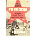 Tom Lodge, Red Road to Freedom: A History of the South African Communist Party, 1921-2021