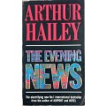 Arthur Hailey, The Evening News