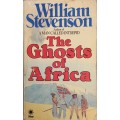 William Stevenson, The Ghosts of Africa
