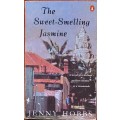 Jenny Hobbs, The Sweet-Smelling Jasmine