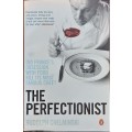 Rudolph Chelminski, The Perfectionist: Life and Death in Haute Cuisine