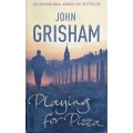 John Grisham, Playing for Pizza
