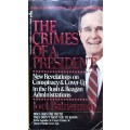 Joel Bainerman, The Crimes of a President