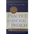 David H. Maister, Practice What You Preach