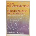 Timothy Keegan, Rural Transformations in Industrializing South Africa