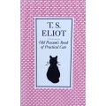 TS Eliot, Old Possum`s Book of Practical Cats