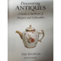 Discovering Antiques - A Guide to the World of Antiques and Collectables