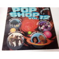 Pop Shop Vol 12 1981 Vinyl LP