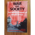 War and Society - The Militarisation of South Africa