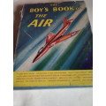 1954 The Boy`s Book of the Air