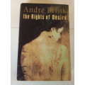 Andre` Brink - The Rights of Desire