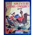 1952/53 - THE ADVENTURE STORY OMNIBUS