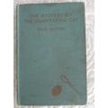 1949 -A RATHER RARE ENID BLYTON EDITION -HARDCOVER - THE MYSTERY OF THE DISAPPEARING CAT