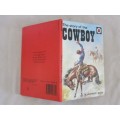 1972 HARD COVER - A RARE LADYBIRD BOOK - THE STORY OF THE COWBOY - GREAT CONDITION