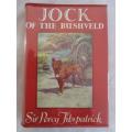 1949 - HARD COVER PLUS DUST JACKET - AN OLD EDITION OF JOCK OF THE BUSHVELD BY SIR PERCY FITZPATRICK