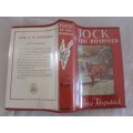 1949 - HARD COVER PLUS DUST JACKET - AN OLD EDITION OF JOCK OF THE BUSHVELD BY SIR PERCY FITZPATRICK