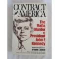 CONTRACT ON AMERICA - THE MAFIA MURDER OF PRESIDENT JOHN F. KENNEDY BY DAVID E. SCHEIM