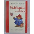 HARD COVER - PADDINGTON AT THE PALACE BY MICHAEL BOND - IN GREAT CONDITION