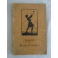 A RARE COLLECTABLE - 1930 SOFT COVER - A GAMES BOOK FOR GUIDERS AND GUIDES BY H.B. DAVIDSON