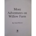 2004 HARD COVER - COLLECTABLE ENID BLYTON BOOK - MORE ADVENTURES ON WILLOW FARM