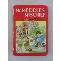 1970 - COLLECTABLE ENID BLYTON BOOK - MR. MEDDLE`S MISCHIEF