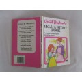 1983 HARD COVER - COLLECTABLE ENID BLYTON BOOK - TELL-A-STORY BOOK