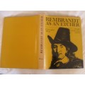 1969 - REMBRANDT AS AN ETCHER  - COMPLETE SET OF TWO VOLUMES - HARD COVERS WITH DUST COVERS