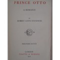 1912 - AN EARLY EDITION OF PRINCE OTTO  BY ROBERT LOUIS STEVENSON