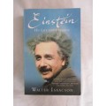 EINSTEIN HIS LIFE AND UNIVERSE BY WALTER ISAACSON