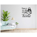 Theres no place like home Wall Vinyl Sticker
